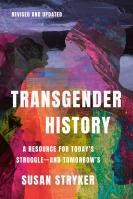 Transgender History, Third Edition