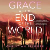 Grace at the End of the World
